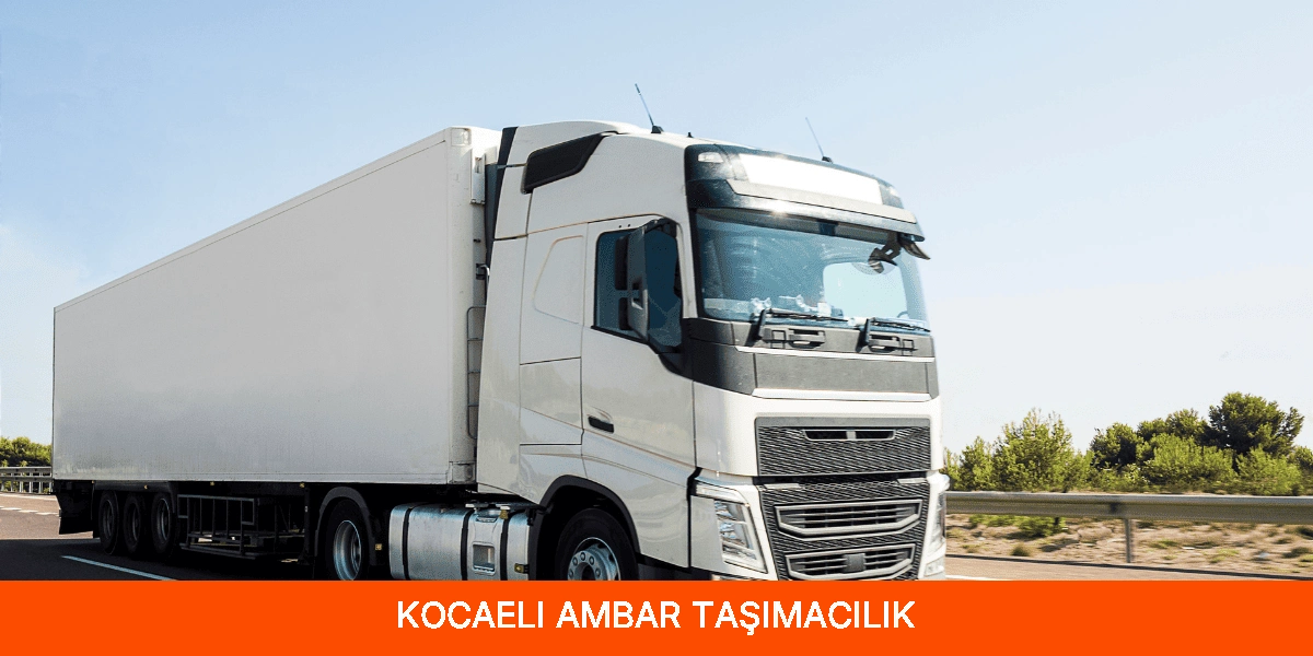 Kocaeli Ambar Taşımacılık